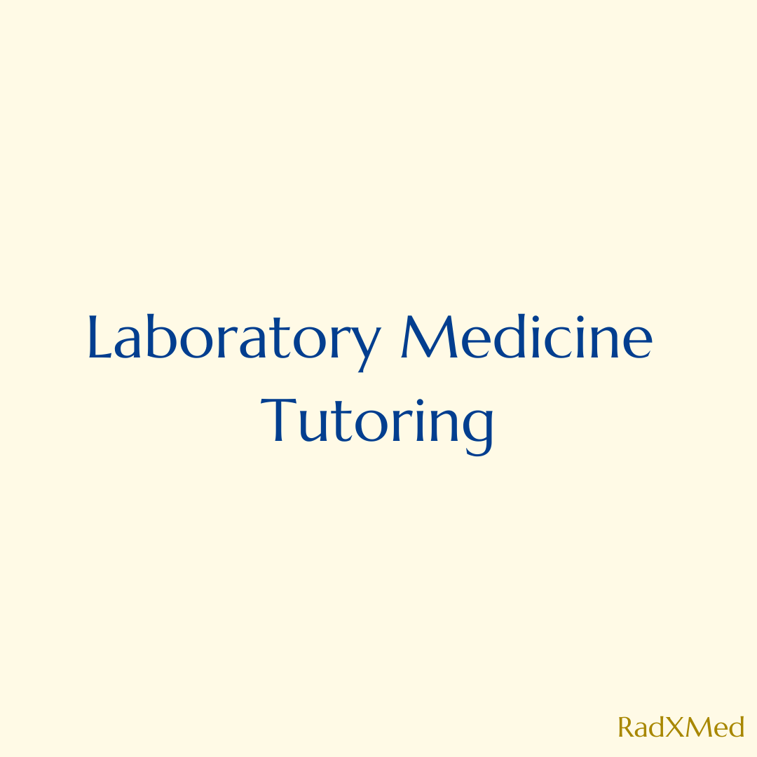Laboratory Medicine Tutoring
